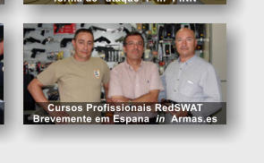 Cursos Profissionais RedSWAT Brevemente em Espana  in  Armas.es
