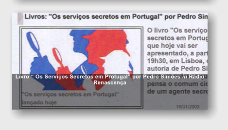 Livro � Os Servi�os Secretos em Protugal� por Pedro Sim�es in R�dio Renascen�a